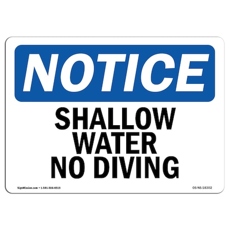 Signmission Safety Sign, OSHA Notice, 12" Height, Shallow Water No Diving Sign, Landscape OS-NS-D-1218-L-18302